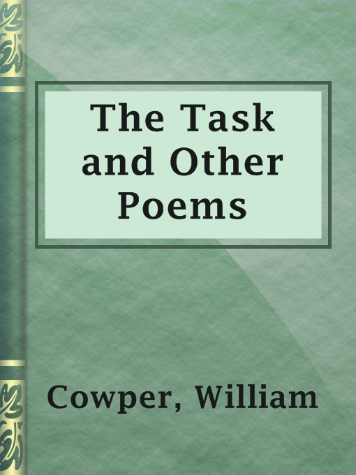 Title details for The Task and Other Poems by William Cowper - Available
